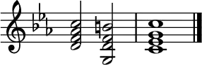  { 
 \new Staff \with{ \magnifyStaff #3/2 \remove "Time_signature_engraver" } \relative c' {
   \key c \minor \clef treble
   <d f aes c>2 <g, d' f b> | <c ees g c>1 \bar "|."
} }
