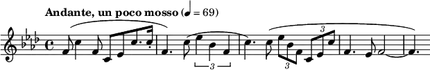  \relative c' { \clef treble \key f \minor \time 4/4 \tempo "Andante, un poco mosso" 4 = 69 f8( c'4 f,8 c8[ ees c'8. c16-.] | f,4.) c'8( \times 2/3 { ees4 bes f } | c'4.) c8( \times 2/3 { ees bes f } \times 2/3 { c ees c' } | f,4. ees8 f2~ | f4.) } 