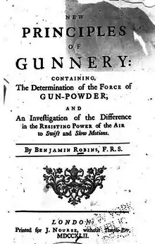 Benjamin Robins describes the ballistic pendulum in the New Principles of Gunnery