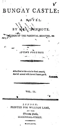 Bungay Castle: A Novel, by Mrs. Bonhôte, author of The Parental Monitor