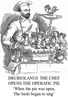 man in chef's clothing, with large carving knife opening a pie full of little birds with human heads – the heads being those of leading operatic singers of the day. The pie dish is marked "Royal Italian Opera", and a menu on the table includes the names of Emma Albani, Nellie Melba and other operatic stars