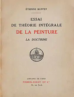 "Essai de théorie intégrale de la peinture, la doctrine" The cover of Buffet's book published in 1932 by Firmin-Didot & Cie