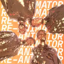 Metallic, CGI models of four men, one along each edge of the square. Behind them, an orange background with the white text "Re-Animator" in all-caps repeated eight times, filling the background.