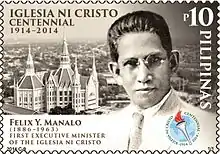 Felix Manalo, a founder and the first Executive Minister of the Iglesia ni Cristo