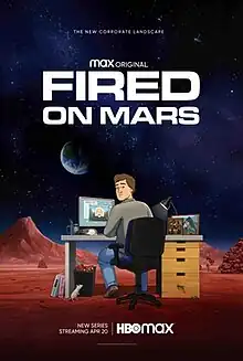 Fired On Mars promotional poster. The image depicts Jeff Cooper, the protagonist, sat behind a computer on the surface of Mars looking over his shoulder.