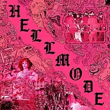 A pink-tinted collage of photos and drawings with "HELLMODE" written in a blackletter font across the middle