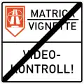 A road sign indicating that a motorway sections is not subject to electronic vignette. ≤ 3.5t (placed under the road sign for motorway or expressway)