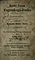 József Kossics: Small Grammar of the Hungarian language and Vandalic language. The work of Kossics was farther from Prekmurje Slovene.