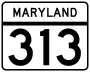 Maryland Route 313 marker