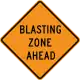 Blasting zone ahead