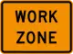 Work zone plaque (usually under an R2 speed limit sign)