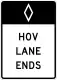 Preferential lane ends, high-occupancy vehicles (post-mounted)