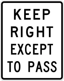 Keep Right Except to Pass Sign