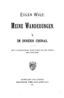 Meine Wamderungen: Im Innern Chinas