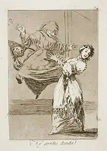 Capricho No. 74: No grites, tonta (Don't scream, stupid)