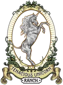 A white unicorn rearing up on its hind legs is surrounded by a gold frame, with "Tenacious Unicorn Ranch" printed in a banner below