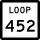 State Highway Loop 452 marker