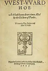 Title page of the first edition of Westward Ho (1607)