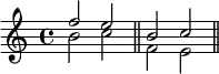 
      \new Staff <<
         \new Voice \relative c'' {
             \clef treble \key c \major \time 4/4
             \stemUp f2 e b c 
             }
         \new Voice \relative c'' {
             \clef treble \key c \major \time 4/4
             \stemDown b2 c \bar "||" f, e \bar "||"
             }
            >>
