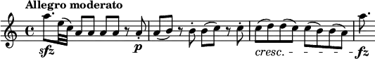 
\relative c''' {
  \key a \minor
  \tempo "Allegro moderato"
  a8.\sfz e32 (c) \repeat unfold 4 {a8} r8 a-.\p a (b) r b-. b (c) r c-. c\cresc (d) d (c) c (b) b (a) a'8.\fz
}
