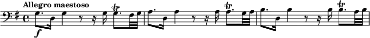 
\relative c' {
  \clef bass
  \key g \major
  \tempo "Allegro maestoso"
  g8.\f d16 g4 r8 r16 g g8.\trill fis32 g a8. d,16 a'4 r8 r16 a a8.\trill g32 a b8. d,16 b'4 r8 r16 b b8.\trill a32 b
}
