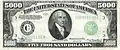 James Madison was on the front of the $5,000 bill