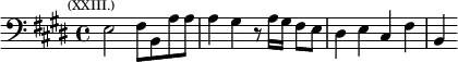 \relative e { \clef bass \key e \major \time 4/4 \mark \markup \tiny { (XXIII.) } e2 fis8 b, a' a | a4 gis r8 a16 gis fis8 e | dis4 e cis fis | b, }