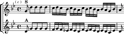  \new ChoirStaff <<
  \new Staff \relative g' { \key g \minor \time 4/4 \partial 8*5 \mark \markup \tiny { ( \italic c ) }
    g8^\markup \bold "S" d' d d d |
    c16 d c bes c bes a c bes c bes a bes a g bes | a8 }
  \new Staff \relative d' { \key g \minor
    d8^\markup \bold "A" g g g g |
    f16 g f ees! f ees d f ees f ees d ees d c ees | d8 } >>