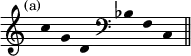 { \override Score.TimeSignature #'stencil = ##f \override Score.Stem #'stencil = ##f \time 6/4 \mark \markup \small "(a)"
  c''4 g' d' \clef bass bes f c \bar "||" }