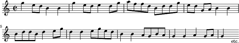 { \relative g'' { \time 2/2
 g4 e8 d b4 b | g' e8 d e4 d8 g | a f f d b d d g | %end line 1
 e d g,[ a] b4 b | b8 d d b d4 e8 g | d4 d e8 g e d | %end line 2
 b4 b a8 g b a | g4 g a g8 a | g4 s_"etc." } }