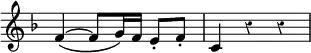 { \key f \major \override Score.Rest #'style = #'classical \override Score.TimeSignature #'stencil = ##f \time 3/4 \relative f' { f4_\( ^~ f8 g16\) f e8-. f-. | c4 r r | } }