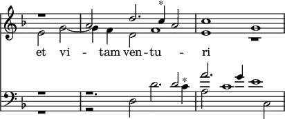 { \override Score.TimeSignature #'stencil = ##f \time 4/2 \key d \minor \partial 1 << \relative a' << { r1 a2 d2. c4^"*" a2 c1 g } \\ { e2 g ~ g4 f d2 f1 e r } >> \new Lyrics \lyricsto "2" { et vi -- tam ven -- tu -- ri }
\new Staff { \clef bass \key d \minor \relative d' << { r1 r1. d2 a'2. g4 e1 } \\ { r1 r2 d, d'2. c4^"*" a2 c1 c,2 } >> } >> }