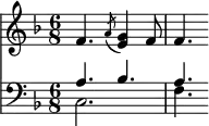 { \time 6/8 \key f \major << \relative f' { f4. \acciaccatura a8 <g e>4 f8 | f4. }
\new Staff { \clef bass \key f \major << \relative a { a4. bes | a } \\ \relative c { c2. | f4. } >> } >> }