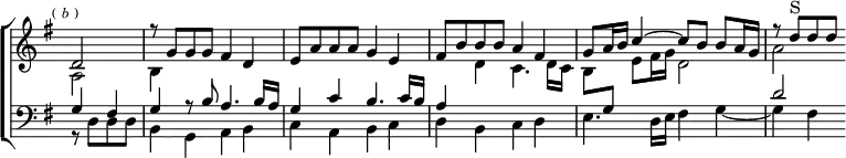 \new ChoirStaff << \override Score.BarNumber #'break-visibility = #'#(#f #f #f) \override Score.TimeSignature #'stencil = ##f
  \new Staff = "up" \relative d' { \key g \major \time 4/4 \partial 2 \mark \markup \tiny { (\italic"b") } <<
    { d2 | r8 g g g fis4 d | e8 a a a g4 e | fis8 b b b a4 fis |
      g8 a16 b c4 ^~ c8 b b a16 g | r8 d'^"S" d d } \\
    { a,2 | b4 s2. | s1 | s4 d c4. d16 c |
      b8 \change Staff = "down" \stemUp g \stemDown \change Staff = "up" e' fis16 g d2 | a' } >> }
  \new Staff = "down" \relative g << \clef bass \key g \major
    { g4 fis | g r8 b a4. b16 a | g4 c b4. c16 b |
      a4 s2. s1 d2 } \\
    { r8 d, d d | b4 g a b | c a b c | d b c d |
      e4. d16 e fis4 g _~ | g fis } >> >>