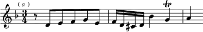 \relative d' { \key d \minor \time 3/4 \mark \markup \tiny { (\italic"a") } r8 d e f g e | f16 d cis d bes'4 g\trill | a }