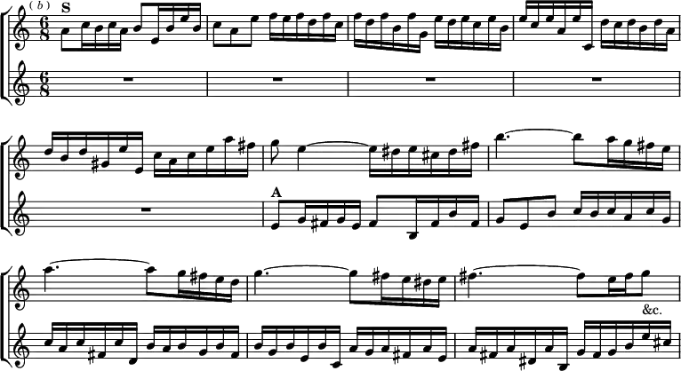  \new ChoirStaff << \override Score.BarNumber #'break-visibility = #'#(#f #f #f)
  \new Staff \relative a' { \key a \minor \time 6/8 \mark \markup \tiny { ( \italic b ) }
    a8^\markup \bold "S" c16 b c a b8 e,16 b' e b |
    c8 a e' f16 e f d f c | f d f b, f' g, e' d e c e b |
    e c e a, e' c, d' c d b d a | d b d gis, e' e, c' a c e a fis |
    g8 e4 ~ e16 dis e cis dis fis | b4. ~ b8 a16 g fis e |
    a4. ~ a8 g16 fis e d | g4. ~ g8 fis16 e dis e |
    fis4. ~ fis8 e16 fis g8_"&c." }
  \new Staff \relative e' { \key a \minor R2.*5
    e8^\markup \bold "A" g16 fis g e fis8 b,16 fis' b fis |
    g8 e b' c16 b c a c g | c a c fis, c' d, b' a b g b fis |
    b g b e, b' c, a' g a fis a e |
    a fis a dis, a' b, g' fis g b e cis } >> 