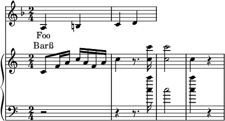 
\relative c' {
  <<
    \new Voice = "anthem" {
     \time 2/4
     \key f\major
       a b c d
    }
    \new Lyrics \lyricsto "anthem" {
      Foo
    }
    \new Lyrics \lyricsto "anthem" {
      Barß
    }
    \new PianoStaff <<
      \new Staff {
       c8 f16 a c a f a
       c4 r8. <c c'>16
       <c c'>2
       c4 r4
      }
      \new Staff {
        \clef "bass"
        r2
        r4 r8. <c c'>16
        c2
        <c c'>4 r4
      }
    >>
  >>
}
