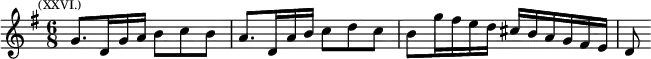 \relative g' { \key g \major \time 6/8 \mark \markup \tiny { (XXVI.) } g8. d16 g a b8 c b | a8. d,16 a' b c8 d c | b g'16 fis e d cis b a g fis e | d8 }