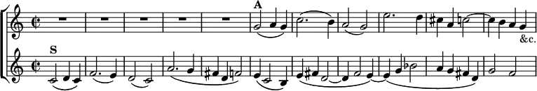  \new ChoirStaff << \override Score.BarNumber #'break-visibility = #'#(#f #f #f)
  \new Staff \relative g' { \key c \major \time 2/2 R1*5
    g2_\(^\markup \bold "A" a4 g\) |
    c2.^( b4) | a2_( g) | e'2. d4 | cis a c2 ~ | c4 b a g_"&c." }
  \new Staff \relative c' { \key c \major
    c2_\(^\markup \bold "S" d4 c\) | f2._( e4) | d2_( c) |
    a'2._\( g4 | fis d f2\) | e4_\( c2 b4\) |
    e4_\( fis d2 ~ | d4 f2 e4\) ~ |
    e_\( g bes2 | a4 g fis d\) | g2 f ~ } >> 