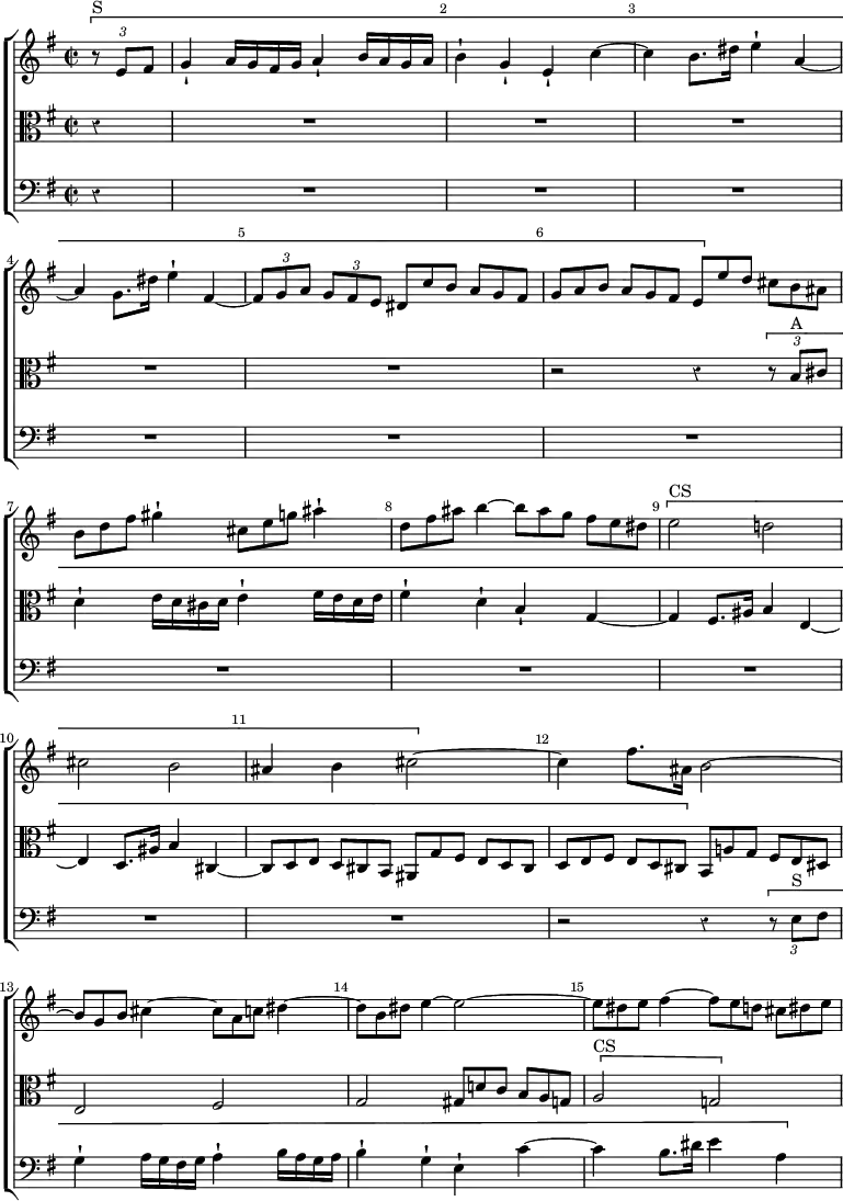 \new ChoirStaff << \override Score.Rest #'style = #'classical \override Score.BarNumber.break-visibility = ##(#f #t #t) \set Score.barNumberVisibility = #all-bar-numbers-visible
  \new Staff \relative e' { \key e \minor \time 2/2 \partial 4 \override TupletBracket.bracket-visibility = ##f
    \[ \tuplet 3/2 { r8^"S" e fis } \bar "|"
    g4-! a16 g fis g a4-! b16 a g a | b4-! g-! e-! c' ~ |
    c b8. dis16 e4-! a, ~ | a g8. dis'16 e4-! fis, ~ |
    \tuplet 3/2 4 { fis8[ g a] g[ fis e] \override TupletNumber #'stencil = ##f dis[ c' b] a[ g fis] |
    g[ a b] a[ g fis] e[ \] e' d] cis[ b ais] |
    b d fis } gis4-! \tuplet 3/2 { cis,8 e g } ais4-! |
    \tuplet 3/2 { d,8 fis ais } b4 ~ \tuplet 3/2 4 { b8[ ais g] fis[ e dis] } |
    \[ e2^"CS" d! cis b ais4 b cis2 ~ \] cis4 fis8. ais,16 b2 ~ |
    \tuplet 3/2 { b8 g b } cis4 ~ \tuplet 3/2 { cis8 a c } dis4 ~ |
    \tuplet 3/2 { dis8 b dis } e4 ~ e2 ~ |
    \tuplet 3/2 { e8 dis e } fis4 ~ \tuplet 3/2 4 { fis8[ e d] cis[ dis e] } }
  \new Staff \relative b { \clef alto \key e \minor \override TupletBracket.bracket-visibility = ##f
    r4 | R1*5 | r2 r4 \[ \tuplet 3/2 { r8 b^"A" cis } | \override TupletNumber #'stencil = ##f
    d4-! e16 d cis d e4-! fis16 e d e | fis4-! d-! b-! g ~ |
    g fis8. ais16 b4 e, ~ | e d8. ais'16 b4 cis, ~ |
    \tuplet 3/2 4 { cis8[ d e] d[ cis b] ais[ g' fis] e[ d cis] |
    d[ e fis] e[ d cis] \] b[ a'! g] fis[ e dis] }
    e2 fis | g \tuplet 3/2 4 { gis8[ d'! c] b[ a g] } | \[ a2^"CS" g! }
  \new Staff \relative e { \clef bass \key e \minor \override TupletBracket.bracket-visibility = ##f
    r4 | R1*11 | r2 r4 \[ \tuplet 3/2 { r8 e^"S" fis } |
    g4-! a16 g fis g a4-! b16 a g a | b4-! g-! e-! c' ~ |
    c b8. dis16 e4 a, ~ } >>