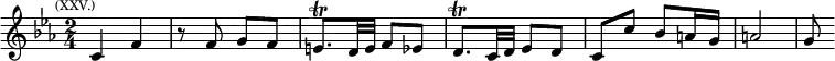 \relative c' { \key c \minor \time 2/4 \mark \markup \tiny { (XXV.) } c4 f | r8 f g f | e8.\trill d32 e f8 ees | d8.\trill c32 d ees8 d | c c' bes a16 g | a2 | g8 }