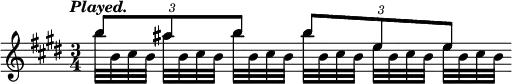 { \new Staff << \tempo \markup \italic "Played." \key e \major \time 3/4
\new Voice \relative b'' { \stemUp \tuplet 3/2 4 { b8 ais b b e, e } }
\new Voice \relative b'' { \stemDown b32*2/3 b, cis b ais'[ b, cis b] b' b, cis b b'[ b, cis b] e b cis b e[ b cis b] } >> }