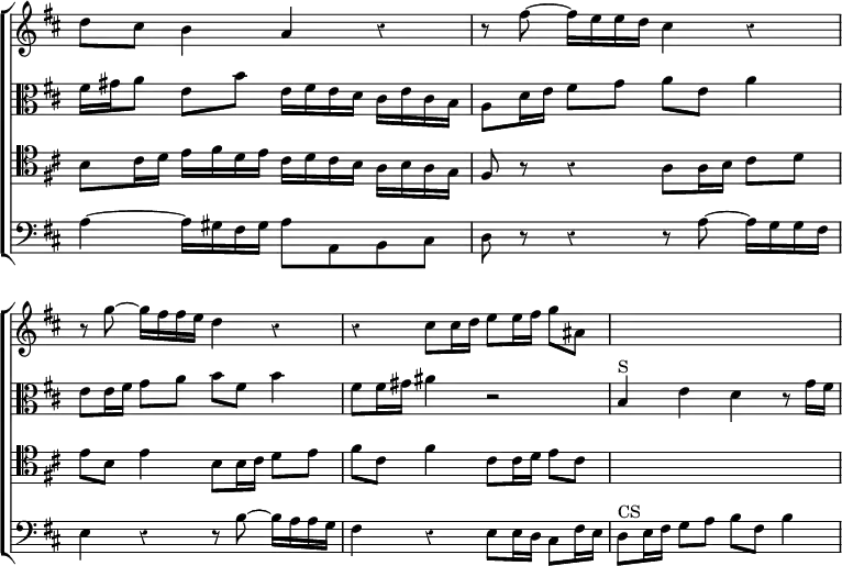 \new ChoirStaff << \override Score.BarNumber #'break-visibility = #'#(#f #f #f) \override Score.Rest #'style = #'classical \override Score.TimeSignature #'stencil = ##f
  \new Staff \relative d'' { \key d \major \time 4/4
    d8 cis b4 a r | r8 fis' ~ fis16 e e d cis4 r |
    r8 g' ~ g16 fis fis e d4 r |
    r cis8 cis16 d e8 e16 fis g8 ais, | s1 }
  \new Staff \relative f' { \clef alto \key d \major
    fis16 gis a8 e b' e,16 fis e d cis e cis b |
    a8 d16 e fis8 g a e a4 | e8 e16 fis g8 a b fis b4 |
    fis8 fis16 gis ais4 r2 | b,4^"S" e d r8 g16 fis }
  \new Staff \relative b { \clef tenor \key d \major
    b8 cis16 d e fis d e cis d cis b a b a g |
    fis8 r r4 a8 a16 b cis8 d | e b e4 b8 b16 cis d8 e |
    fis cis fis4 cis8 cis16 d e8 cis | s1 }
  \new Staff \relative a { \clef bass \key d \major
    a4 ~ a16 gis fis gis a8 a, b cis |
    d8 r r4 r8 a' ~ a16 g g fis | e4 r r8 b' ~ b16 a a g |
    fis4 r e8 e16 d cis8 fis16 e | d8^"CS" e16 fis g8 a b fis b4 } >>