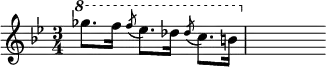 { \time 3/4 \key bes \major \relative g''' { \ottava #1 ges8. f16 \acciaccatura f8 ees8. des16 \acciaccatura des8 c8. b16 | s } }