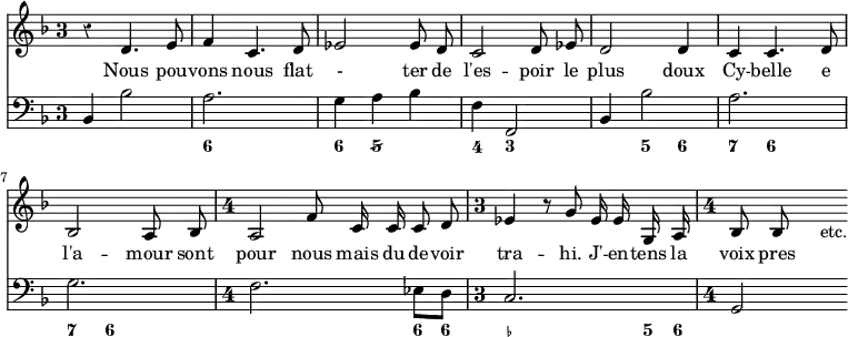 << \override Score.Rest #'style = #'classical \override Score.TimeSignature #'style = #'single-digit \new Staff { \time 3/4 \key f \major \relative d' { \autoBeamOff r4 d4. e8 | f4 c4. d8 | ees2 ees8 d | c2 d8 ees | d2 d4 | c c4. d8 | bes2 a8 bes | \time 4/4 a2 f'8 c16 c c8 d | \time 3/4 ees4 r8 g ees16 ees g, a | \time 4/4 bes8 bes s s_"etc." } }
\addlyrics { Nous pou -- vons nous flat - ter de l'es -- poir le plus doux Cy -- belle e l'a -- mour sont pour nous mais du de -- voir tra -- hi. J' -- en -- tens la voix pres -- sant }
\new Staff << \clef bass \key f \major \relative b, { bes4 bes'2 | a2. | g4 a bes | f f,2 | bes4 bes'2 | a2. | g2. | f2. ees8 d | c2. | g2 }
\figures { < _ >2. <6> <6>4 <5/> < _ > <4> <3>2 < _ >4 <5> <6> <7> <6> < _ > <7> <6> < _ > < _ >2. <6>8 <6> < _- >2 <_>8 <5>16 <6> } >>
>>