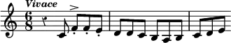 \relative c' { \override Score.Rest #'style = #'classical \tempo \markup \italic \small "Vivace" \time 6/8
  r4 c8 f-.^> f-. e-. | d d c b a b | c d e }