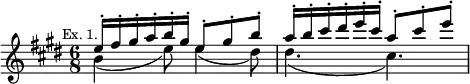 { \relative e'' { \key e \major \time 6/8 \mark \markup \small "Ex. 1."
 << { e16^. fis^. gis^. a^. b^. gis^. e8^. gis^. b^. |
      a16^. b^. cis^. dis^. e^. cis^. a8^. cis^. e^. } \\
    { b,4_( e8) e4_( dis8) | dis4._( cis) } >> } }