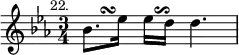 { \relative b' { \key c \minor \time 3/4 \mark \markup \small "22."
 bes8.*1/3[ s8.*2/3\turn ees16] ees16*1/2[ s\reverseturn d16] d4. } }