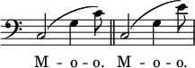 { \override Score.TimeSignature #'stencil = ##f \clef bass { \cadenzaOn \set melismaBusyProperties = #'() c2( g4 c'8) \bar "||" c2( g4 e'8) \bar "|" } \addlyrics { M -- o -- o. M -- o -- o. } }