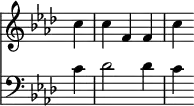 { \override Score.TimeSignature #'stencil = ##f \time 3/4 \key aes \major \partial 4 << \relative c'' { c4 c f, f c' }
\new Staff { \clef bass \key aes \major c'4 des'2 des'4 c' } >> }